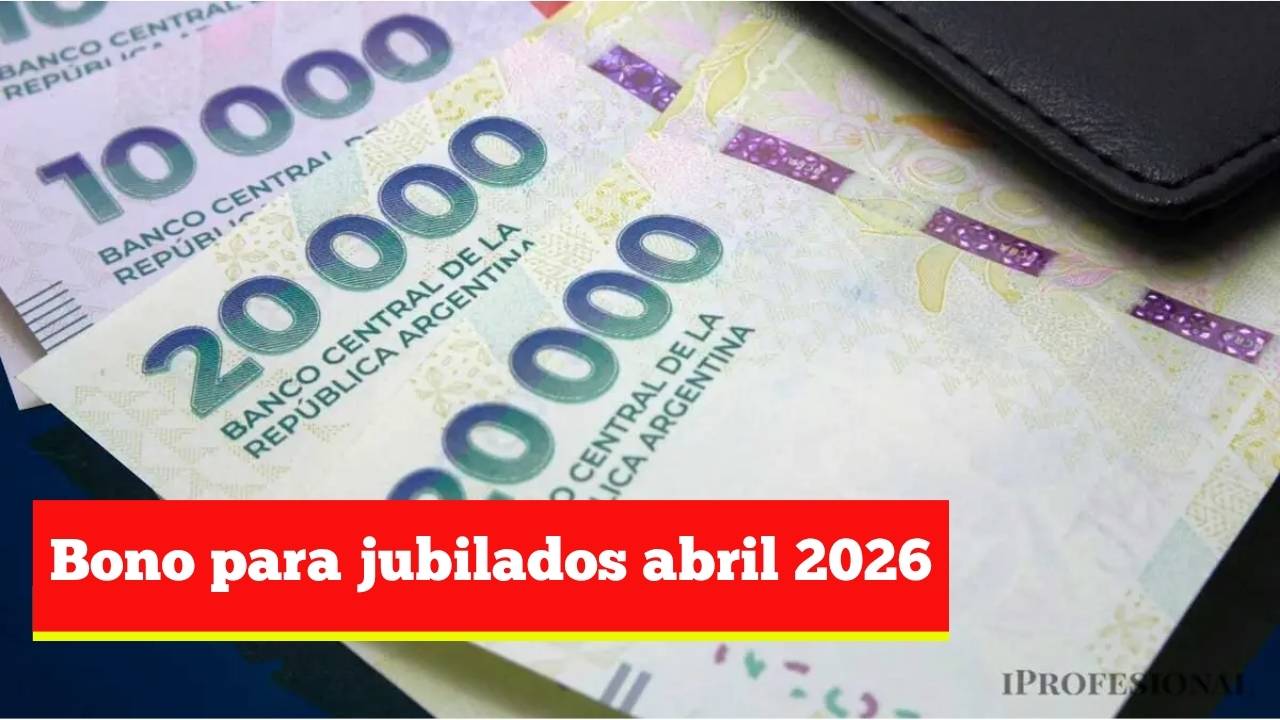 Bono para jubilados abril 2026: cuánto cobrarán quienes superen el haber mínimo
